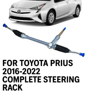 New Toyota Prius Hybrid 1.8L 2016-2022 Complete Steering Rack